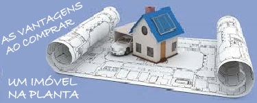 AS vantagens ao comprar um imóvel na planta